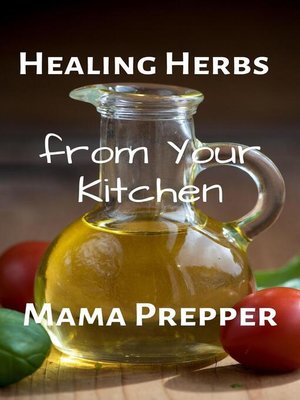 cover image of Healing Herbs from Your Kitchen